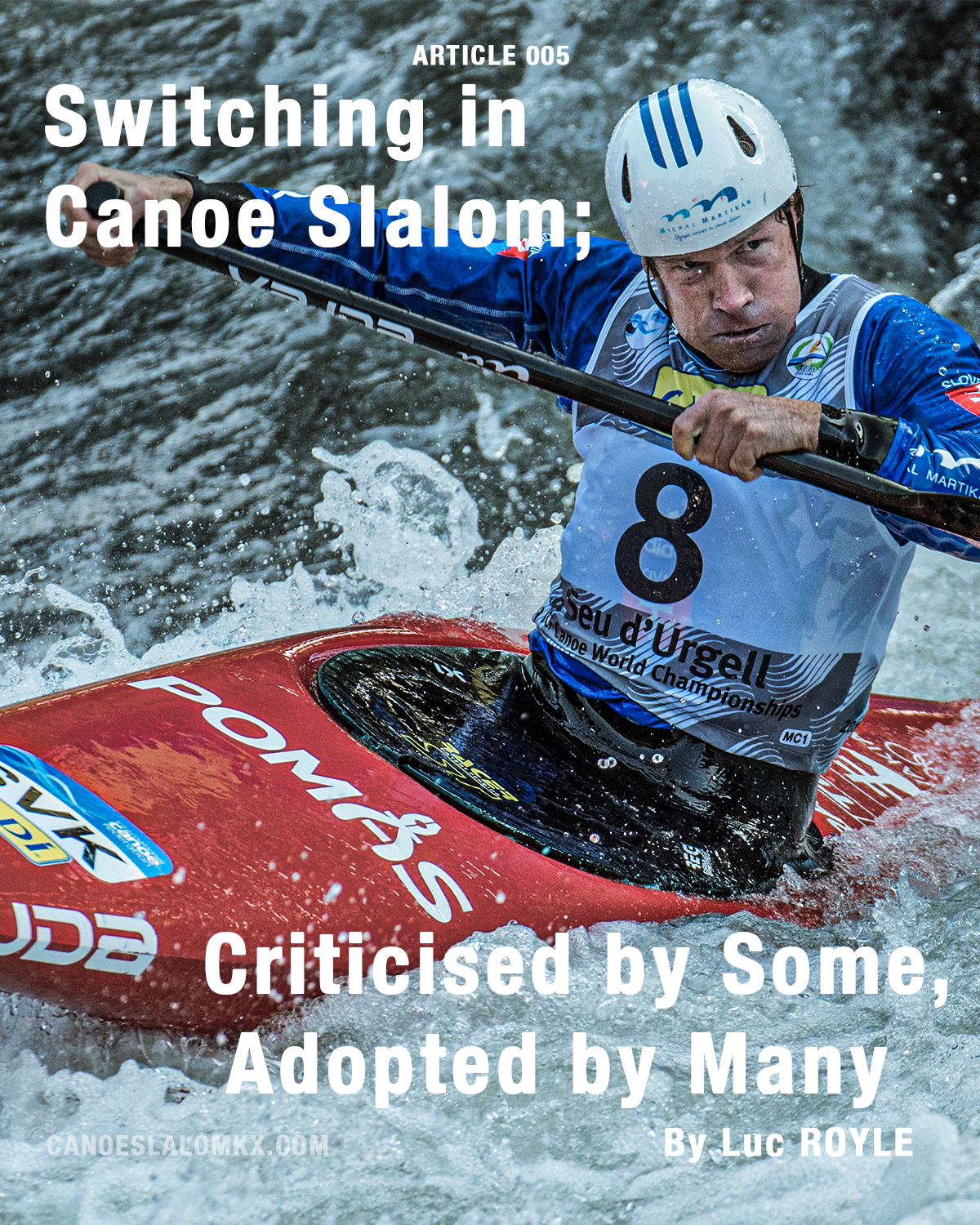 Switching in Canoe Slalom; Criticised by Some, Adopted by Many